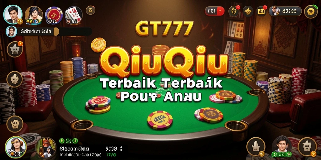 Gameplay seru QiuQiu di GT777 yang menantang.